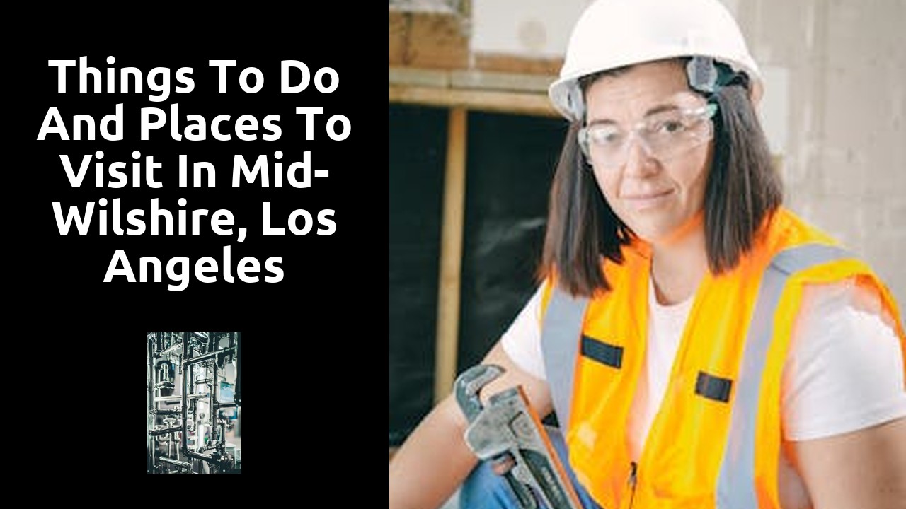 Things to do and places to visit in Mid-Wilshire, Los Angeles