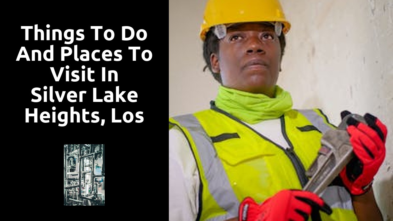 Things to do and places to visit in Silver Lake Heights, Los Angeles